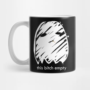 this bitch empty (large print) Mug